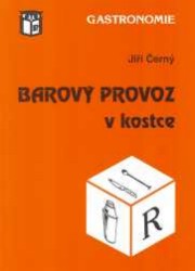 Barový provoz v kostce | ČERNÝ, Jiří