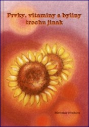 Prvky, vitaminy a byliny trochu jinak