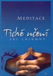 Tiché učení | CHINMOY, Sri