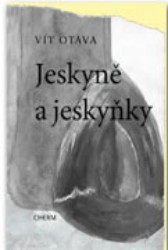 Jeskyně a jeskyňky | VOTAVA, Vít