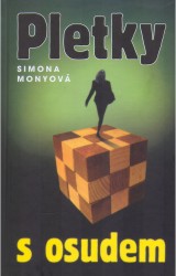 Pletky s osudem | MONYOVÁ, Simona