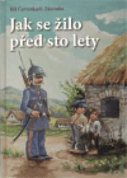 Levně Jak se žilo před sto lety