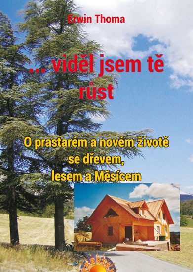 Levně ... viděl jsem tě růst