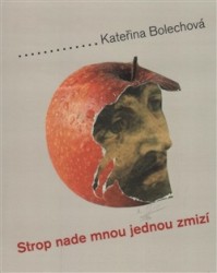 Levně Strop nade mnou jednou zmizí