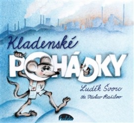 Kladenské pohádky - CD | ŠVORC, Luděk