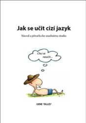 Jak se učit cizí jazyk | TALLEY, Gene