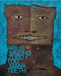 Levně Příliš mnoho zubů