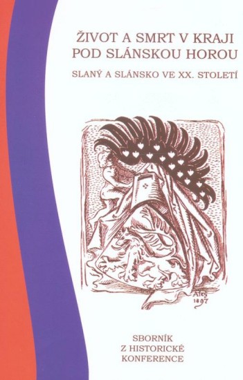 Život a smrt v kraji pod Slánskou horou