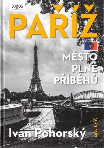 Levně Paříž - Město plné příběhů