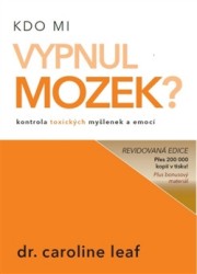 Levně Kdo mi vypnul mozek?