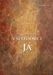 Vševidoucí Já | HAWKINS, David R.