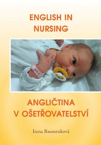 Levně English in Nursing / Angličtina v ošetřovatelství