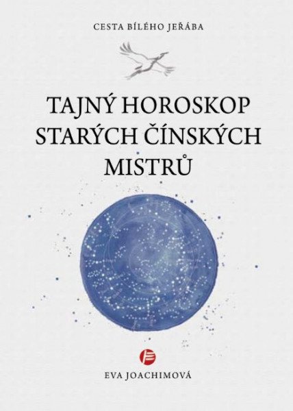 Levně Tajný horoskop starých čínských mistrů