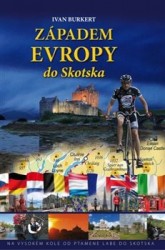 Levně Západem Evropy do Skotska