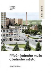 Příběh jednoho muže a jednoho města | VAŇHARA, Josef