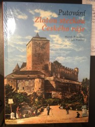 Putování Zlatou stezkou Českého ráje  | PIKOUS, Jan, ŘEHÁČEK, Marek