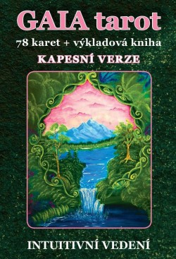 Levně GAIA tarot - Kapesní verze (78 karet + výkladová kniha)