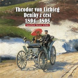 Levně Theodor von Liebieg - Deníky z cest 1894-1895