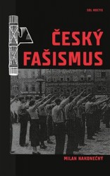 Český fašismus | NAKONEČNÝ, Milan