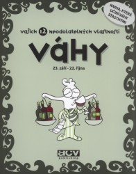 Levně Vašich 12 neodolatelných vlastností: Váhy