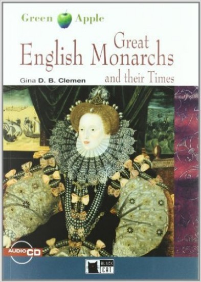 Great English Monarchs and their Times | CLEMEN, Gina