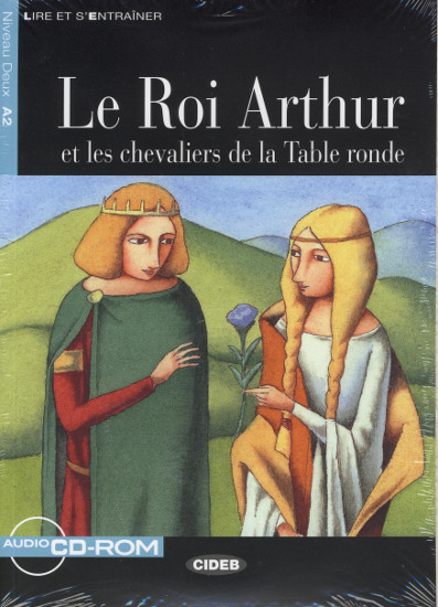 Roi Arthur et les chevaliers da la Table ronde 