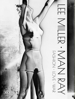 Levně Lee Miller & Man Ray: Fashion, Love, War