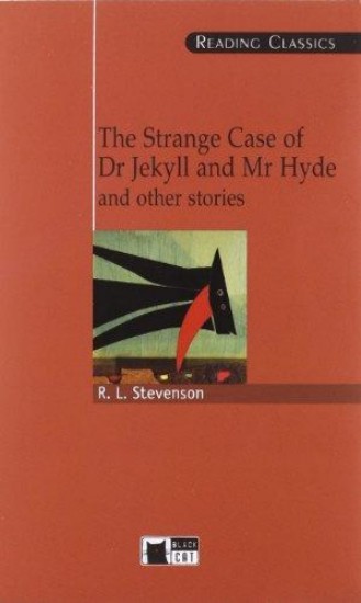 The Strange Case of Dr Jekyll and Mr Hyde and Other Stories | STEVENSON, Robert Lo