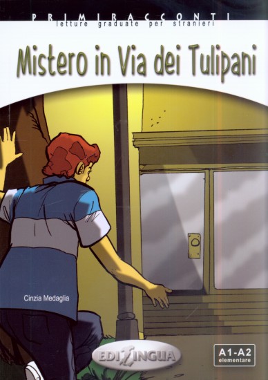 Mistero in Via dei Tulipani | MEDAGLIA, Cinzia