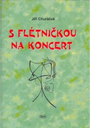 Levně S flétničkou na koncert