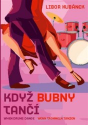 Levně Když bubny tančí