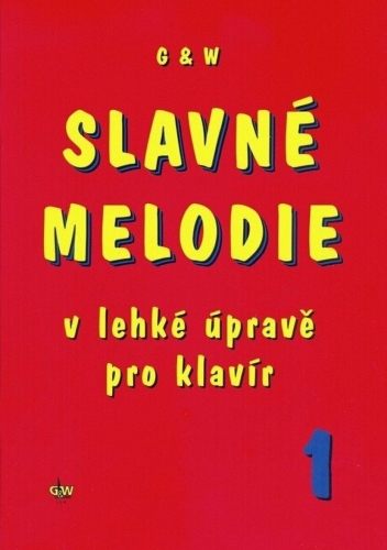 Levně Slavné melodie v lehké úpravě pro klavír 1
