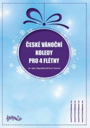 Levně České vánoční koledy pro 4 flétny