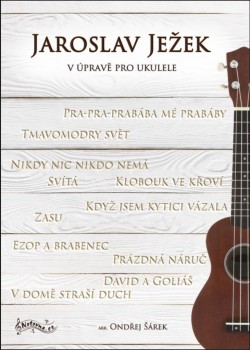 Levně Jaroslav Ježek v úpravě pro ukulele