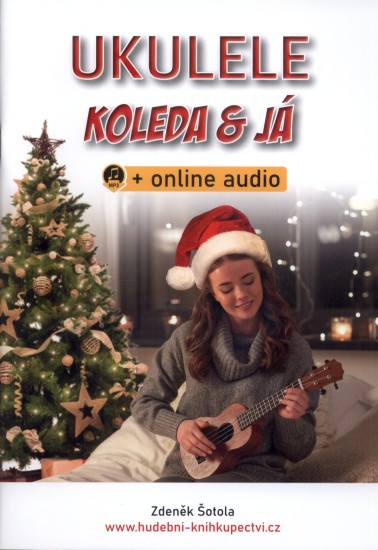 Ukulele, koleda & já (+online audio)