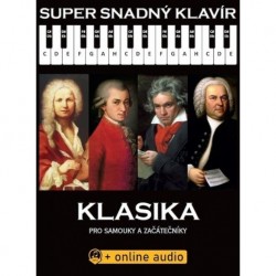 Levně Super snadný klavír - Klasika pro samouky a začátečníky (+On-line Audio)
